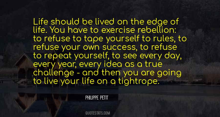 Edge Of Life Quotes #256224