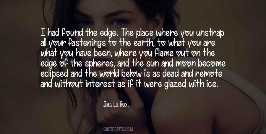 Edge Of Life Quotes #698495