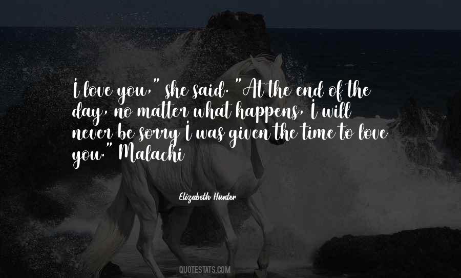 I Will Love You No Matter What Quotes #1048462