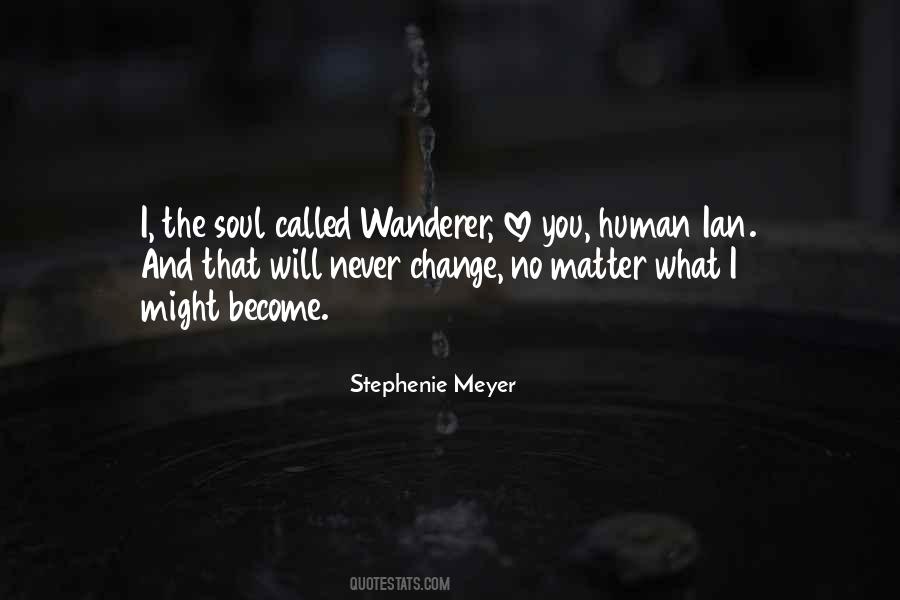 I Will Love You No Matter What Quotes #535072