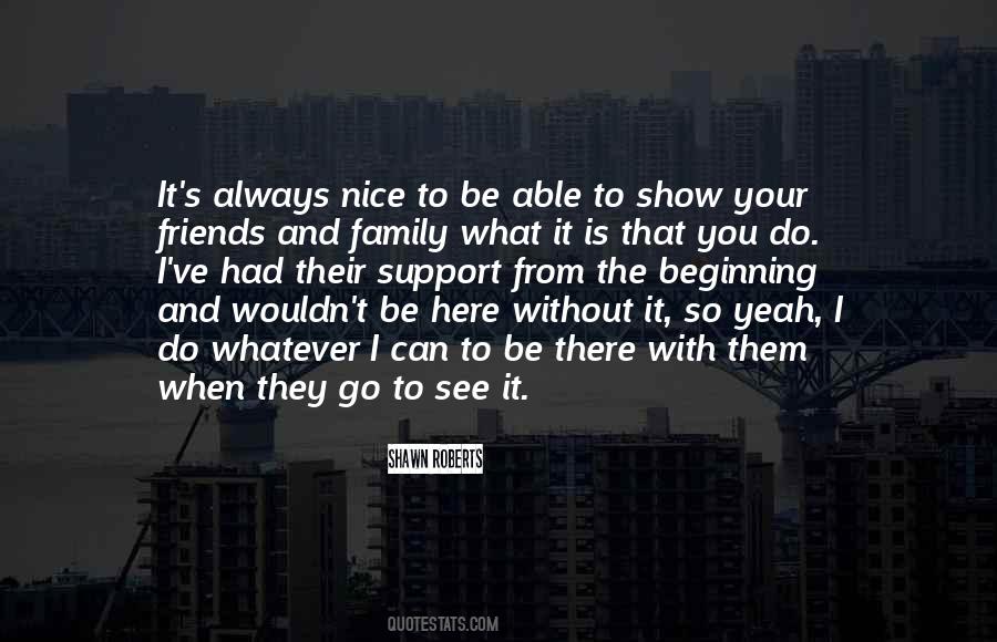 Support Your Family Quotes #482524