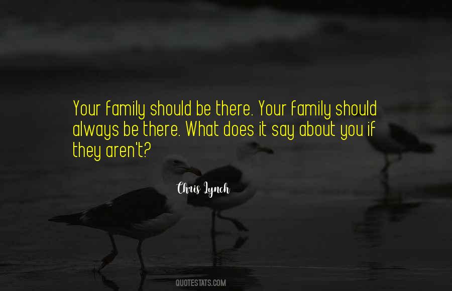 Support Your Family Quotes #931671