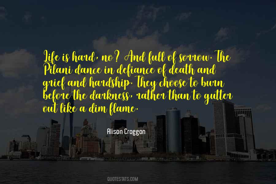 My Life Is Full Of Sorrow Quotes #1550749