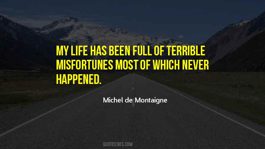 My Life Is Full Of Sorrow Quotes #904457