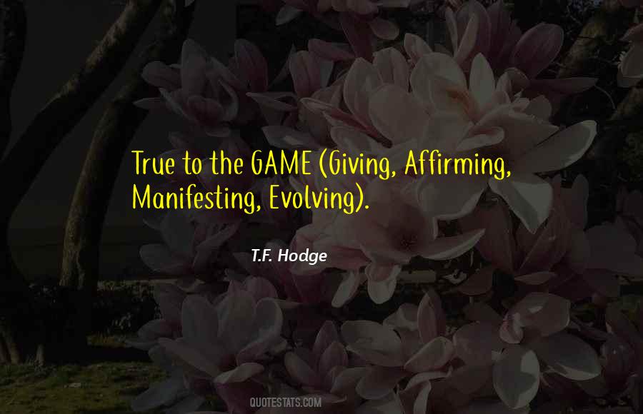 Life Evolving Quotes #1540808