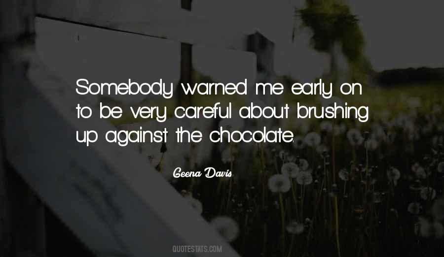 I Was Warned About You Quotes #106008