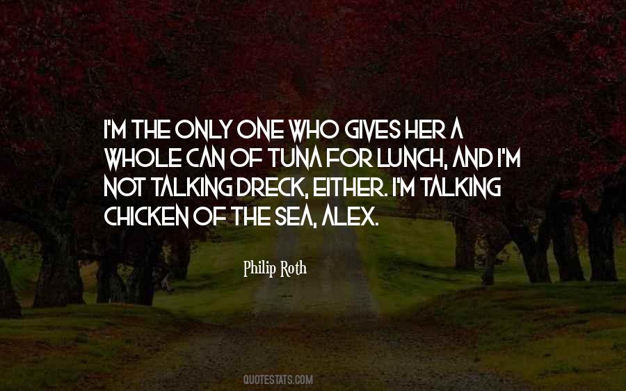 Chicken Of The Sea Quotes #541465