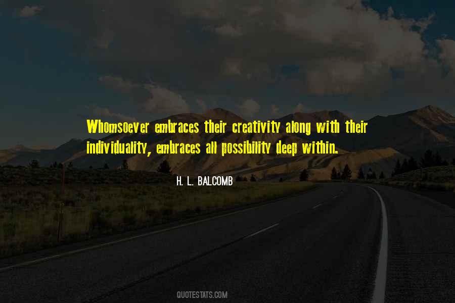 Quotes About Individuality And Creativity #1369169