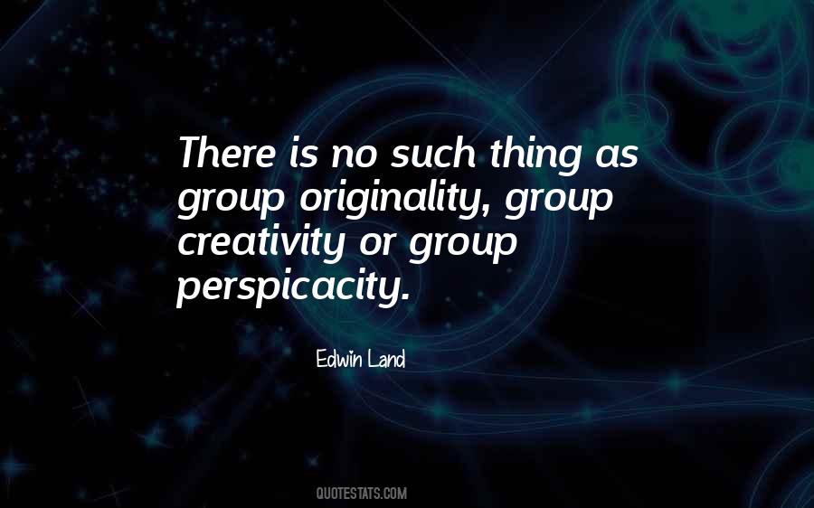 Quotes About Individuality And Creativity #1826296