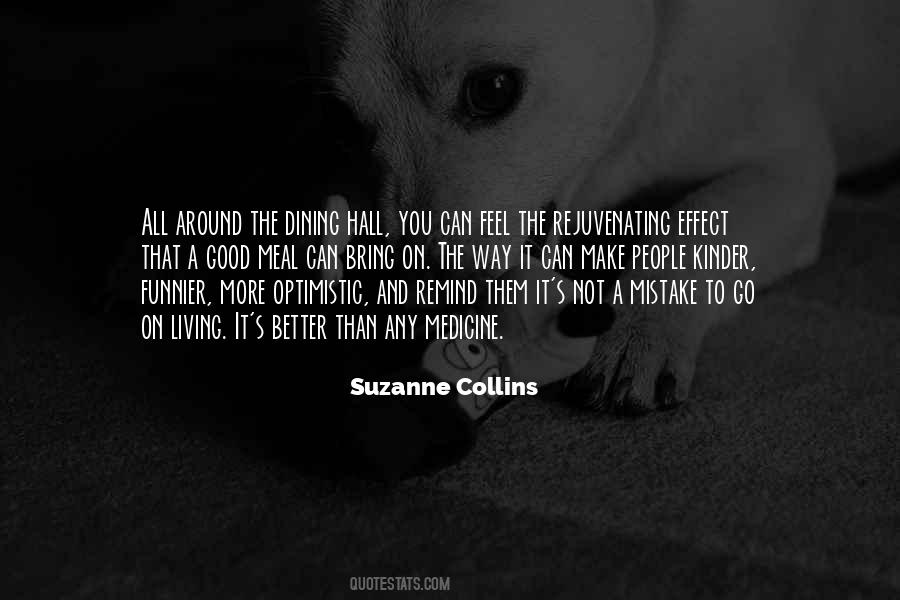 A Good Medicine Quotes #697158