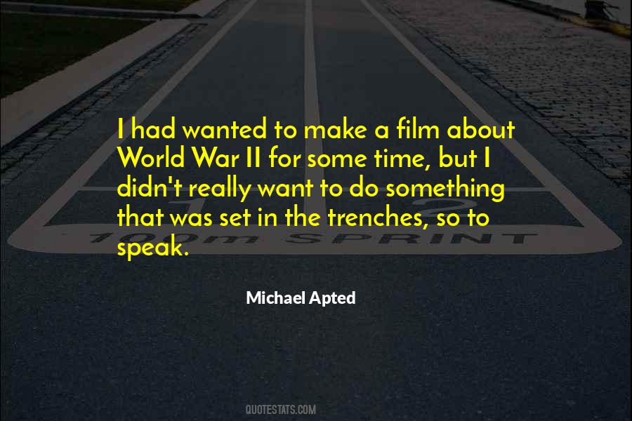 Quotes About The Trenches #1812139