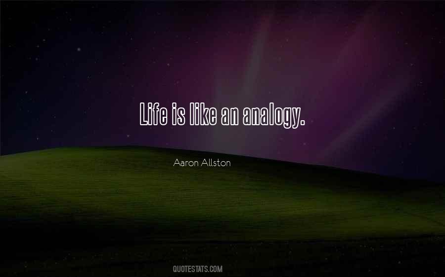 Life Analogy Quotes #1095410