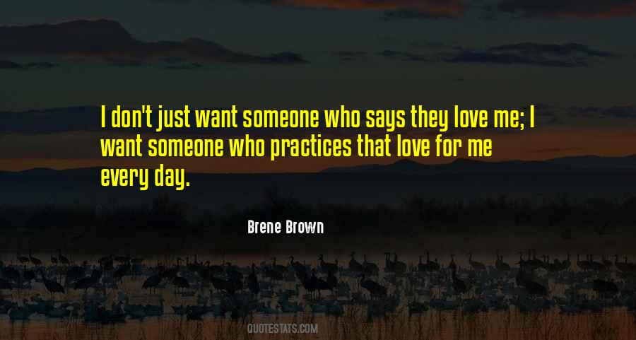 They Love Me Quotes #1254078