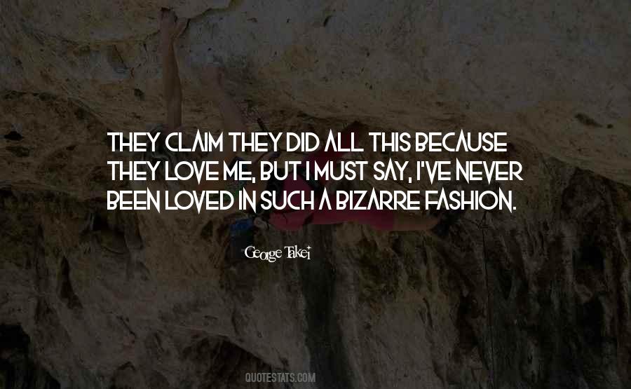 They Love Me Quotes #1873857