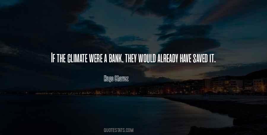 Quotes About The Climate #973239