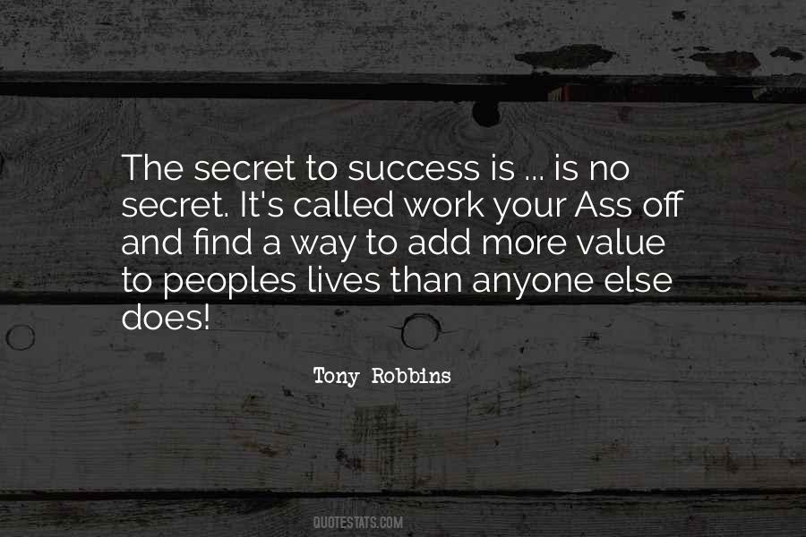No Secret To Success Quotes #1329897