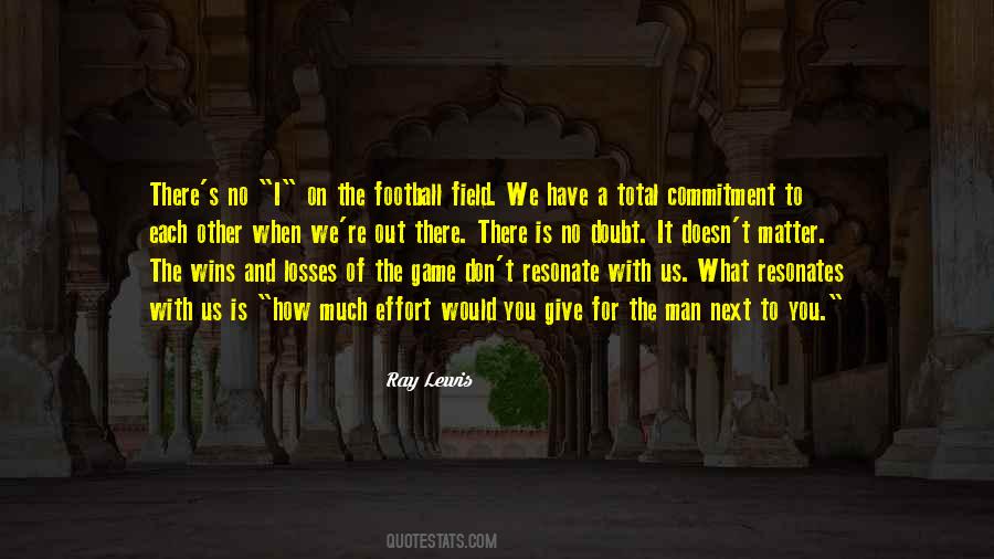There Is No Game Quotes #1317501