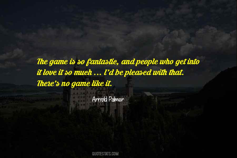There Is No Game Quotes #1374279