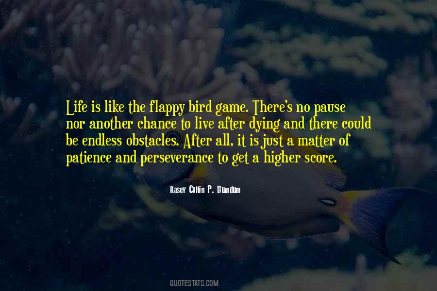 There Is No Game Quotes #1596759
