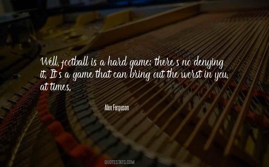 There Is No Game Quotes #429172