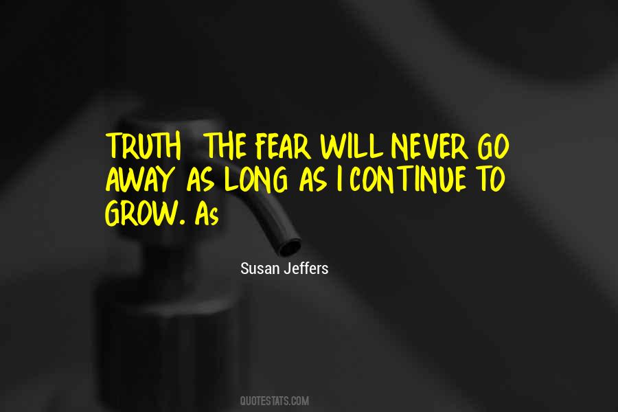 Truth Fear Quotes #190843