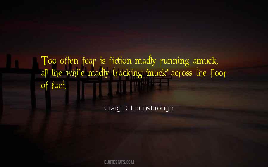 Truth Fear Quotes #269487