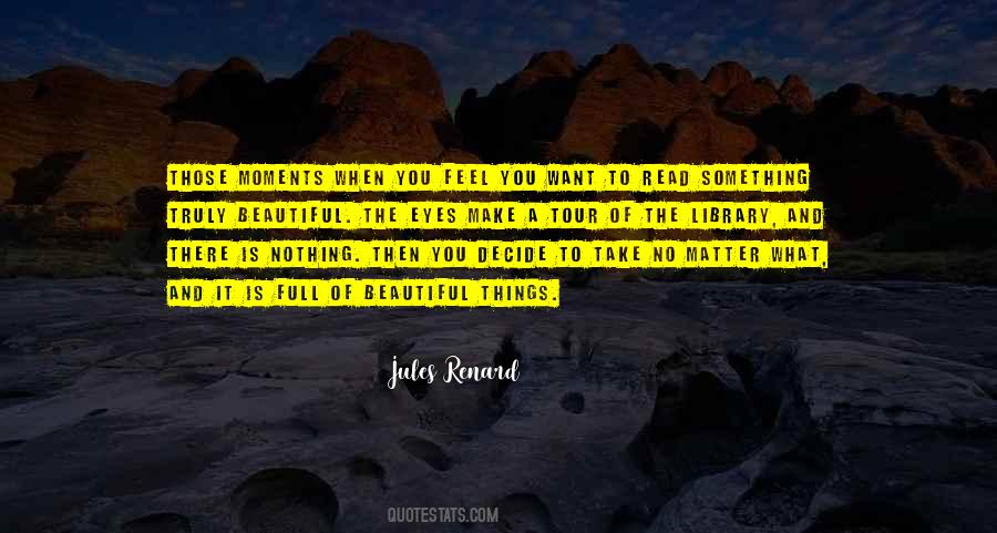 Moments Matter Quotes #1849383