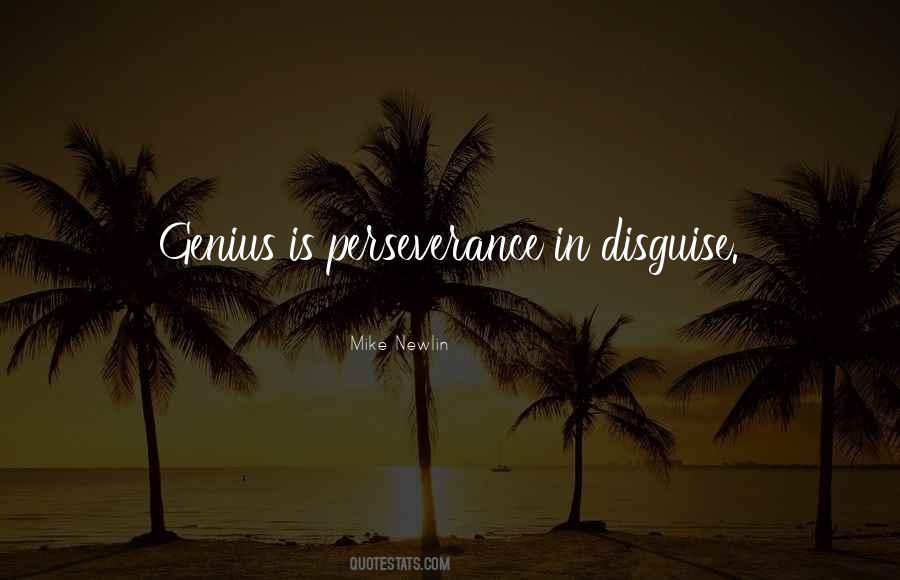 Genius Is Perseverance Quotes #1693153
