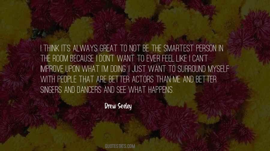 Just Want To Be Myself Quotes #1169056