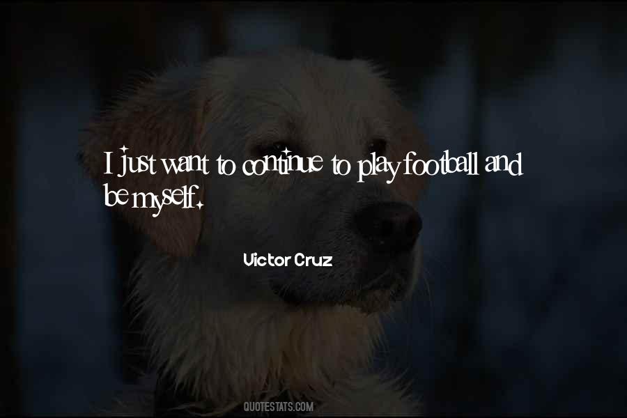 Just Want To Be Myself Quotes #1226212