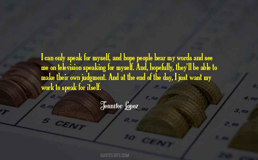 Just Want To Be Myself Quotes #1568765