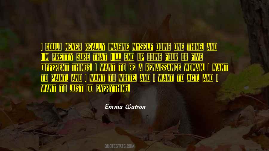 Just Want To Be Myself Quotes #1644175