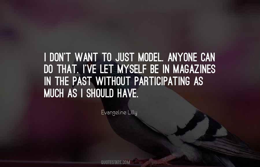 Just Want To Be Myself Quotes #183820