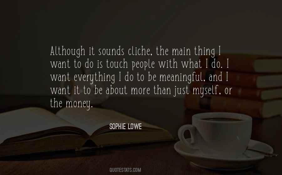 Just Want To Be Myself Quotes #403868