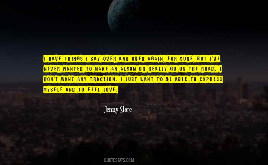 Just Want To Be Myself Quotes #998663