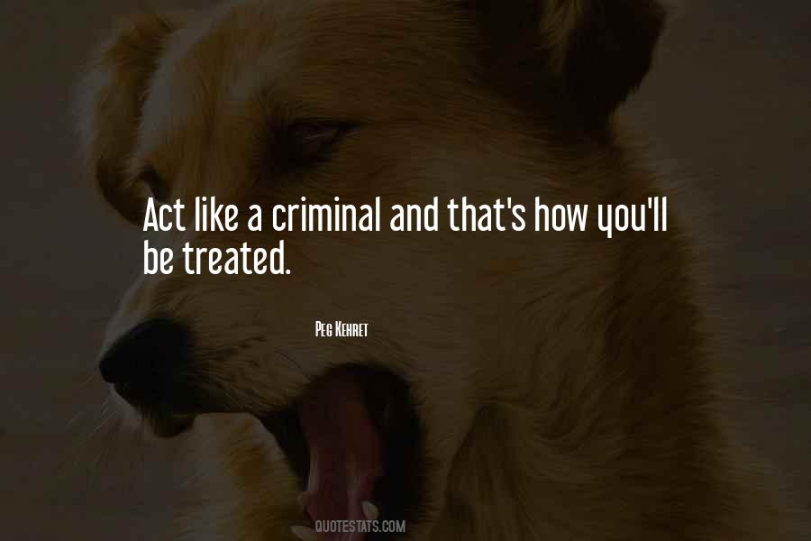 Criminal Act Quotes #854758