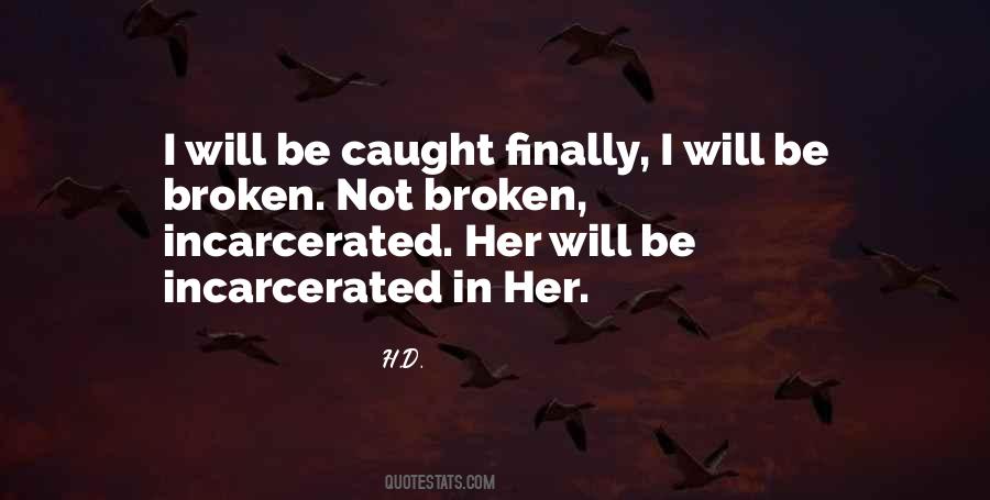 I Will Not Be Broken Quotes #1263712