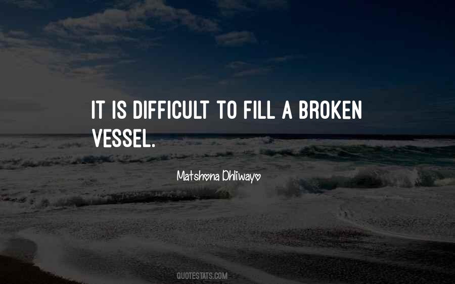 I Will Not Be Broken Quotes #24684