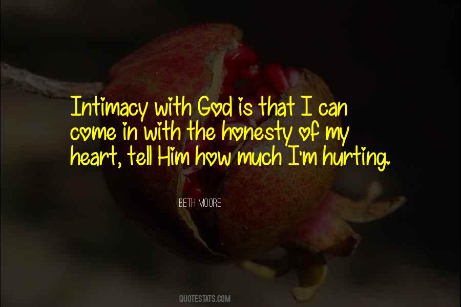 Hurt My Heart Quotes #1373588