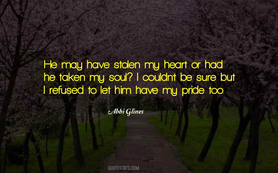 Hurt My Heart Quotes #1438330