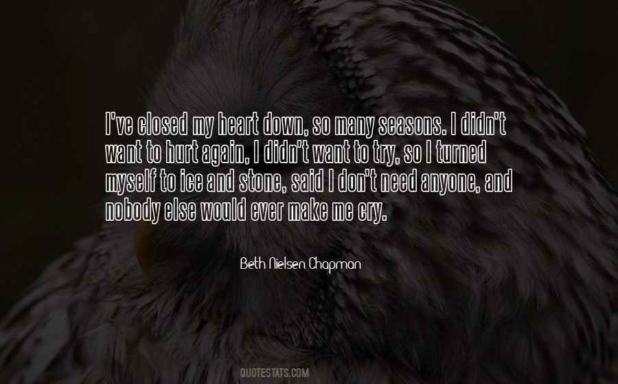 Hurt My Heart Quotes #1496117