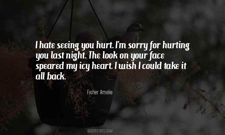 Hurt My Heart Quotes #1799735