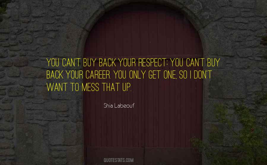 Your Respect Quotes #199070