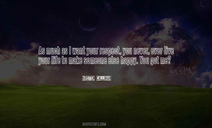 Your Respect Quotes #506185