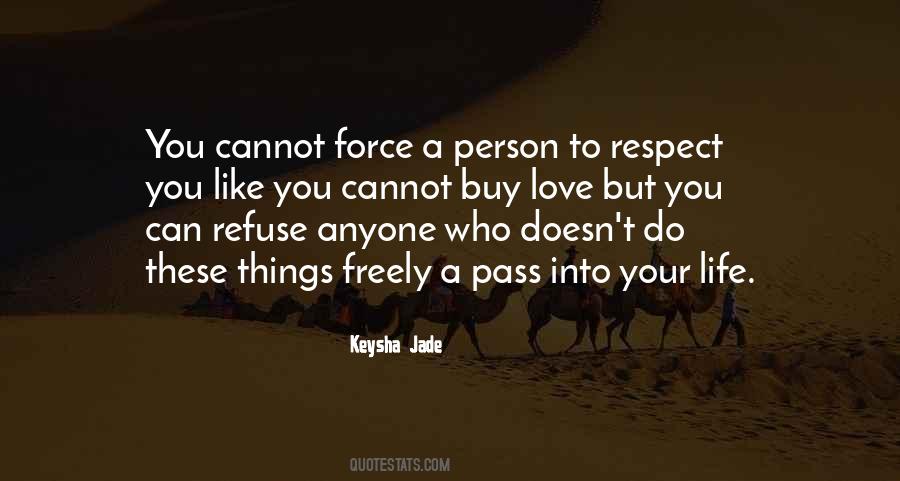 Your Respect Quotes #584171