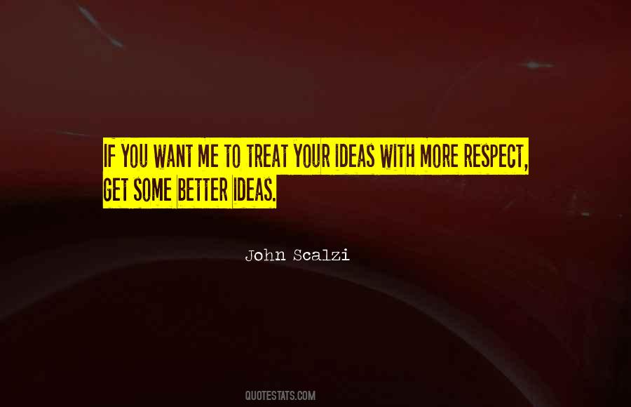 Your Respect Quotes #777018