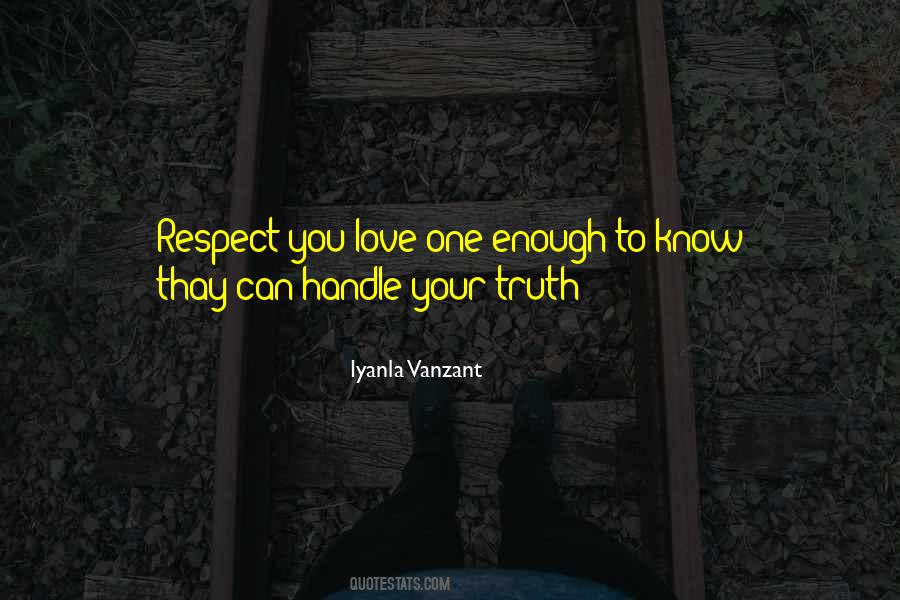 Your Respect Quotes #89828