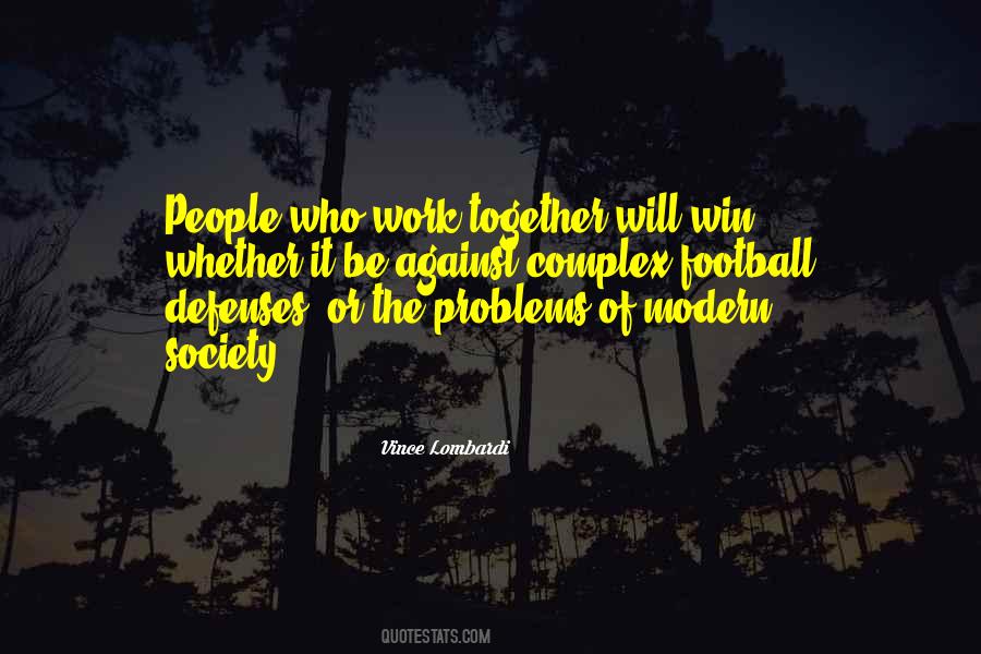 Will Work Together Quotes #1279735