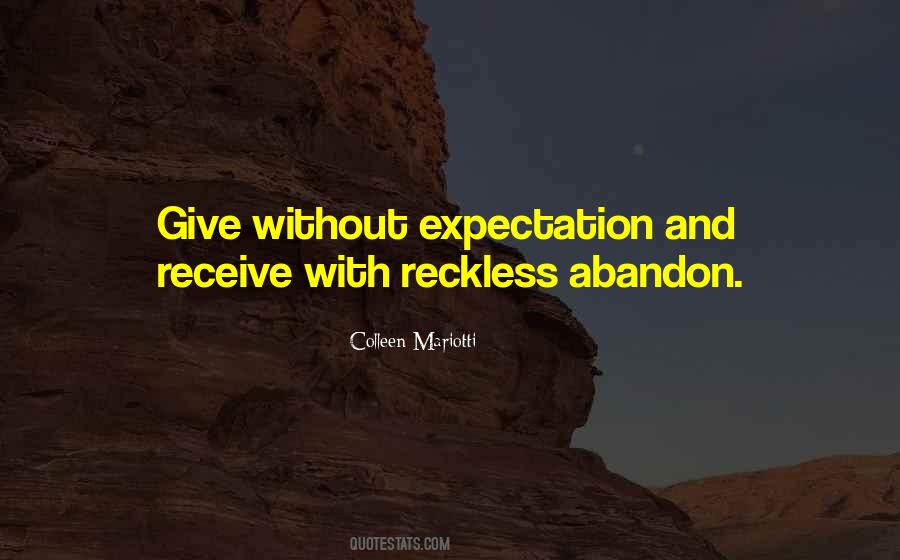 Quotes About Giving Without Expectation #1778128