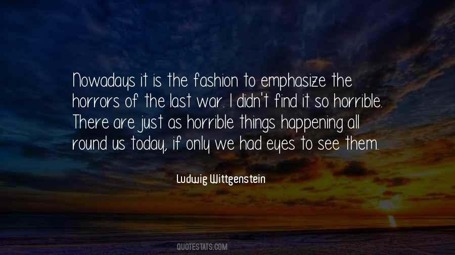 We See Things As We Are Quotes #1236385